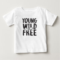 Young Wild and Free Pop Culture Sayings Design