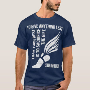 T-shirt Pour Donner Tout Moins Que Le Meilleur Prefontaine