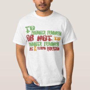 T-shirt Pour favoriser le féminisme