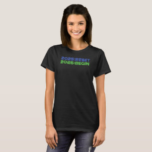 T-shirt pour femmes 2025:RESET/2026:BEGIN