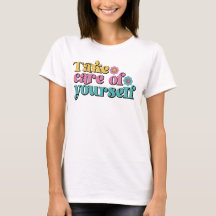 T-Shirt pour femmes, Prenez soin de vous, Rétro T