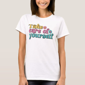 T-Shirt pour femmes, Prenez soin de vous, Rétro T