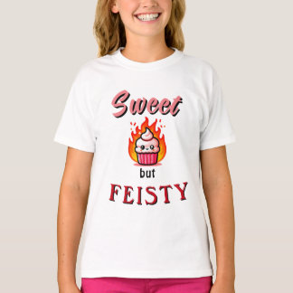 T-Shirt pour filles douces mais fistées
