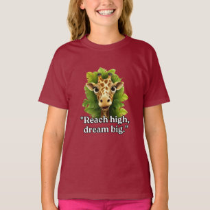 T-Shirt pour filles", Dream Big - Giraffe Tee"