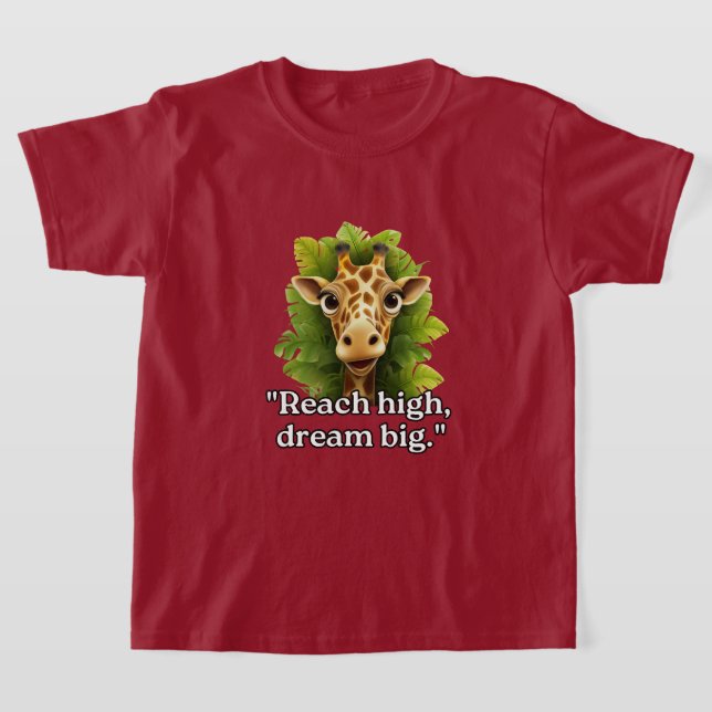 T-Shirt pour filles", Dream Big - Giraffe Tee" (Poser)