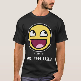 T-shirt Pour la chemise de Lulz (foncé et blanc)