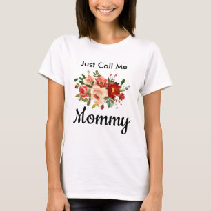 T-shirt pour la fête des mères Maman, Appelle-moi