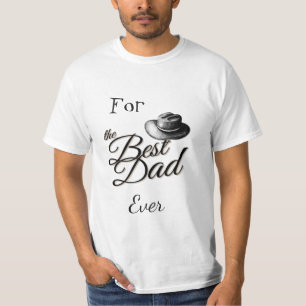 T-shirt Pour la meilleure Fête des pères papa jamais