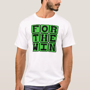 T-shirt Pour la victoire, FTW Internet Meme