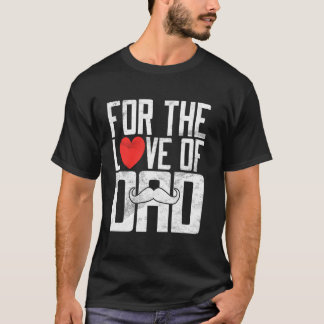 T-shirt Pour l'amour de papa