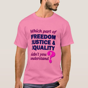 T-shirt pour l'égalité Liberté Justice 2