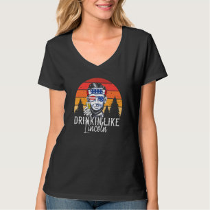 T-shirt Pour les hommes qui boivent comme Lincoln Abraham 