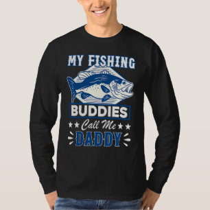 T-shirt Pour les pêcheurs, mes copains de pêche m'appellen