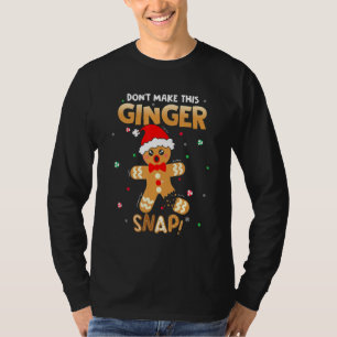 T-shirt Pour les roulettes ne faites pas ce gingembre Snap