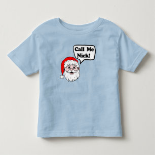 T-shirt Pour Les Tous Petits Appelle-moi Nick Père Noël