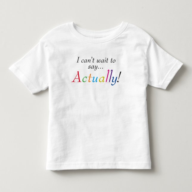 T-shirt Pour Les Tous Petits Bébé en fait dire chemise amusante (Devant)