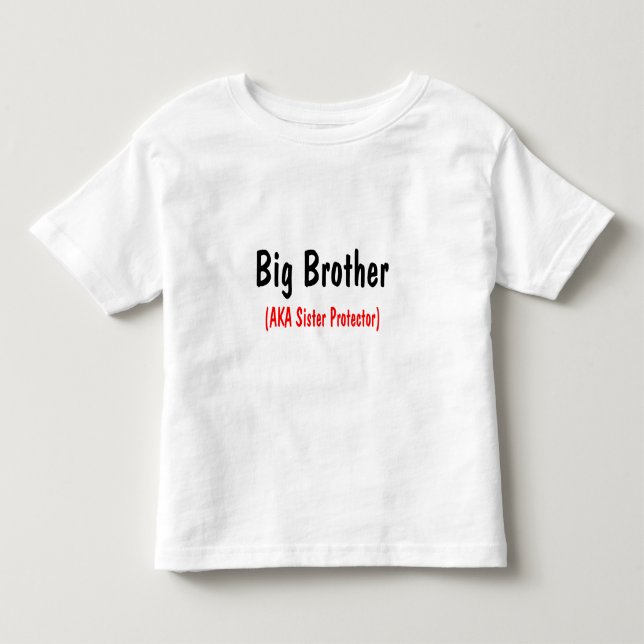T-shirt Pour Les Tous Petits Big Brother (AKA Sister Protector) (Devant)