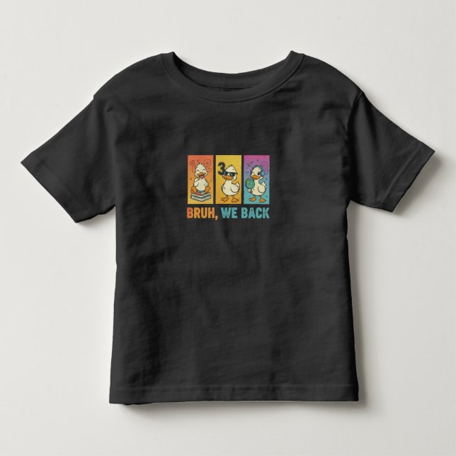 T-shirt Pour Les Tous Petits Bruh Nous Retournons Des Canards Drôle (Devant)