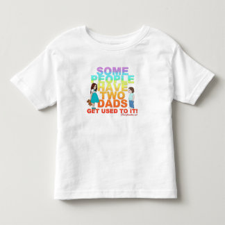 T-shirt Pour Les Tous Petits Certains ont deux papas