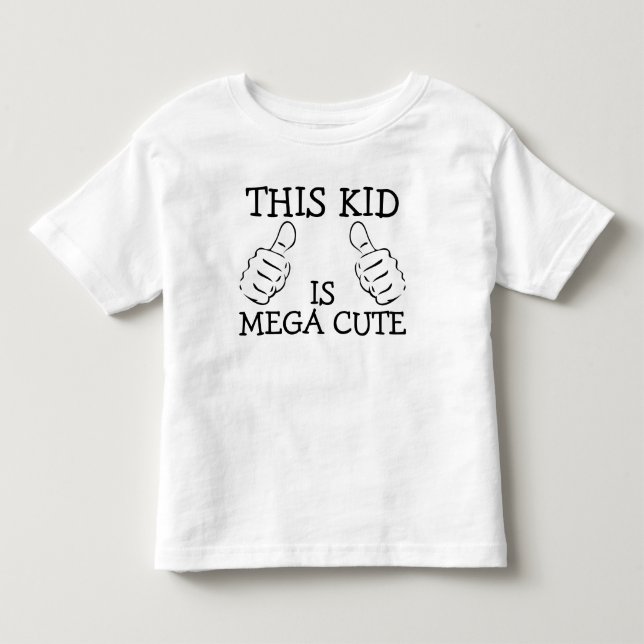 T-shirt Pour Les Tous Petits Cet Enfant Est Méga Mignon Personnalisé (Devant)