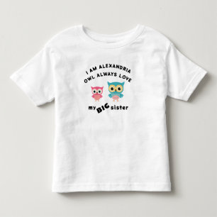T-shirt Pour Les Tous Petits Chouette aime toujours ma grande soeur