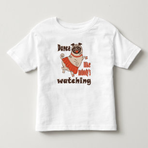 T-shirt Pour Les Tous Petits Danse comme si personne ne regardait fillette Chie