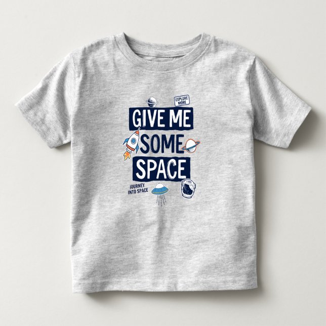 T-shirt Pour Les Tous Petits Donne-Moi De L'Espace (Devant)