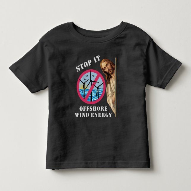T-shirt Pour Les Tous Petits Énergie éolienne offshore Arrêtez Jésus (Devant)