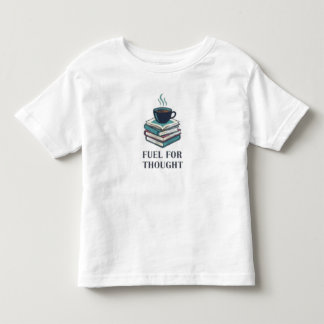 T-shirt Pour Les Tous Petits Fuel for Thought