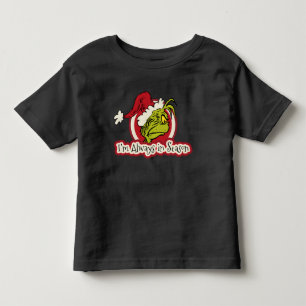 T-shirt Pour Les Tous Petits Grinch Je suis toujours de saison