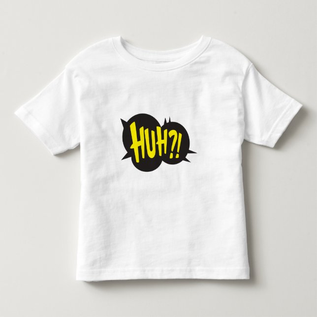 T-SHIRT POUR LES TOUS PETITS HUH ! (Devant)