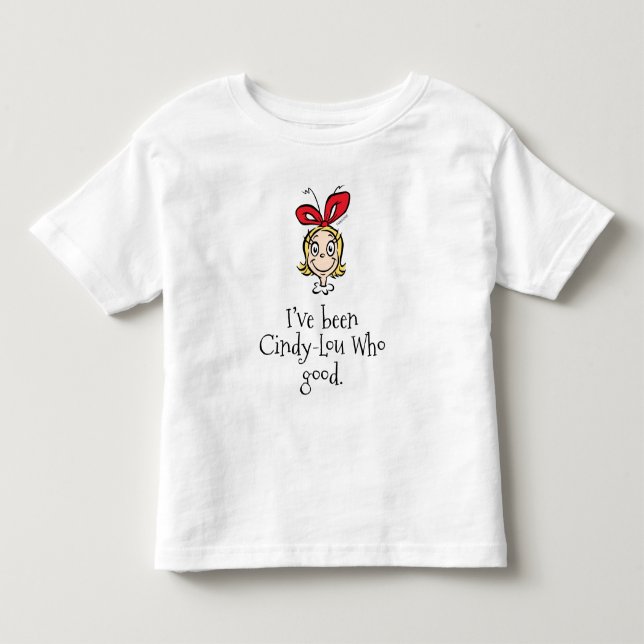 T-shirt Pour Les Tous Petits J'Ai Été Cindy-Lou Qui Bon (Devant)