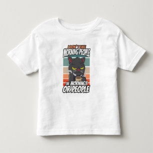 T-shirt Pour Les Tous Petits Je n'aime pas les matins, les matins ou les gens
