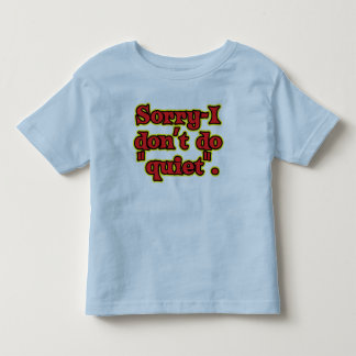 T-shirt Pour Les Tous Petits Je ne fais pas la tranquillité