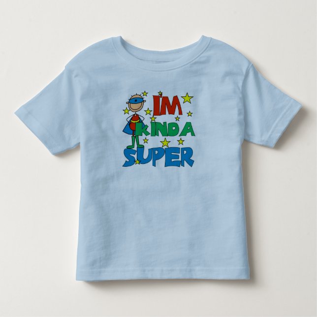 T-shirt Pour Les Tous Petits Je suis Kinda Super (Devant)