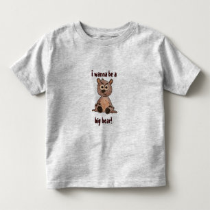 T-shirt Pour Les Tous Petits Je veux être une Big Bear