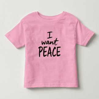 T-shirt Pour Les Tous Petits « Je veux la paix »