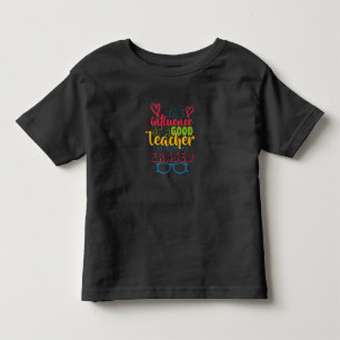 T-shirt Pour Les Tous Petits Journée de l'enseignant L'influence d'un bon ensei