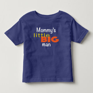 T-shirt Pour Les Tous Petits "Le petit grand homme de maman"