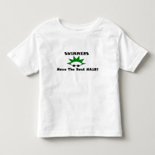 T-shirt Pour Les Tous Petits Les nageurs ont les meilleurs cheveux