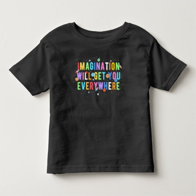 T-shirt Pour Les Tous Petits L'Imagination Vous Attirera Partout (Devant)
