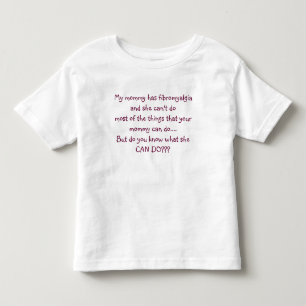 T-shirt Pour Les Tous Petits ma MAMAN ne peut pas faire la plupart des choses