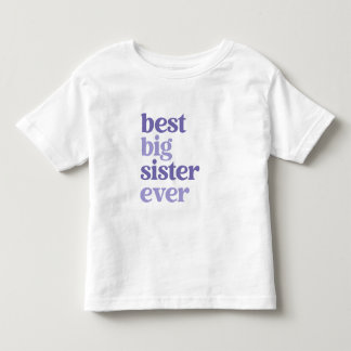 T-shirt Pour Les Tous Petits Meilleure grande soeur toujours blanche avec texte