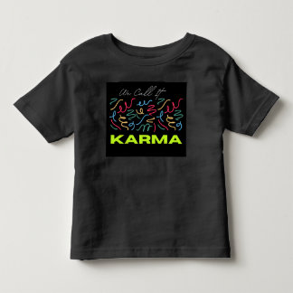 T-shirt Pour Les Tous Petits Nous Appelons Cela Karma