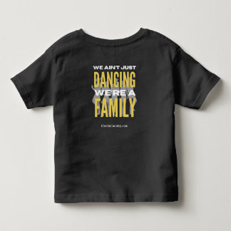 T-shirt Pour Les Tous Petits "Nous ne dansons pas seulement, nous sommes une fa