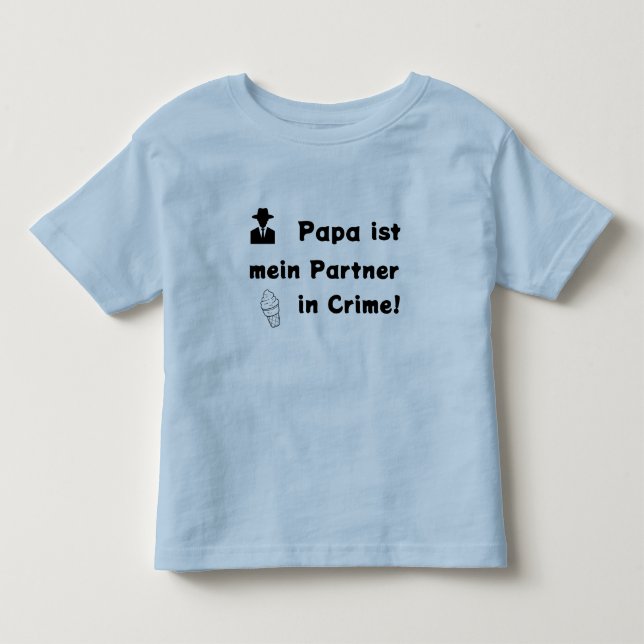 T-shirt Pour Les Tous Petits Papa est mon partenaire en crime (Devant)