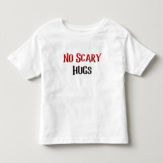 T-shirt Pour Les Tous Petits Pas de câlins effrayants pour les enfants