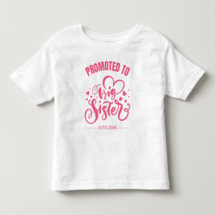 T-shirt Pour Les Tous Petits Promu à Big Sister, Date Costum