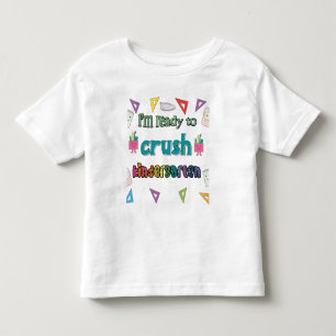 T-shirt Pour Les Tous Petits Réady to crush The Kindergarten