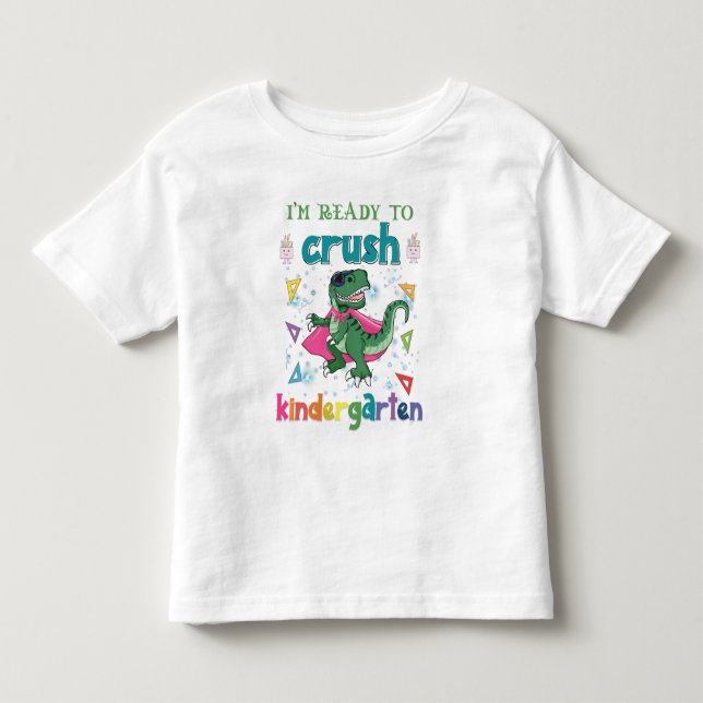 T-shirt Pour Les Tous Petits Réady to crush The Kindergarten (Devant)